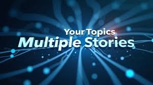 Your Topics Multiple Stories: Inspiring Narratives That Shape